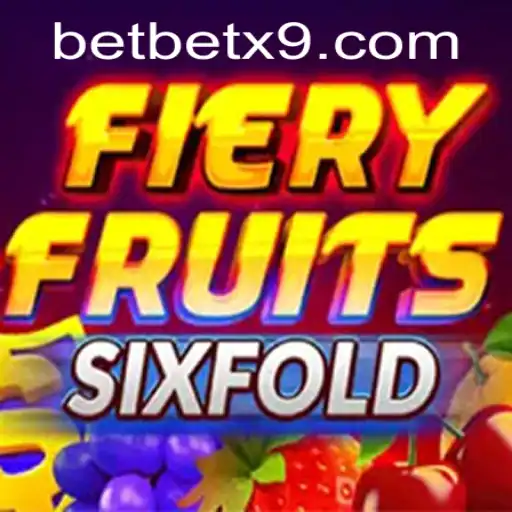 The Exciting World of FieryFruitsSixFold: A Comprehensive Guide